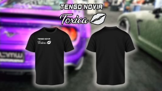 Tengo Novia Toxica - Shirt